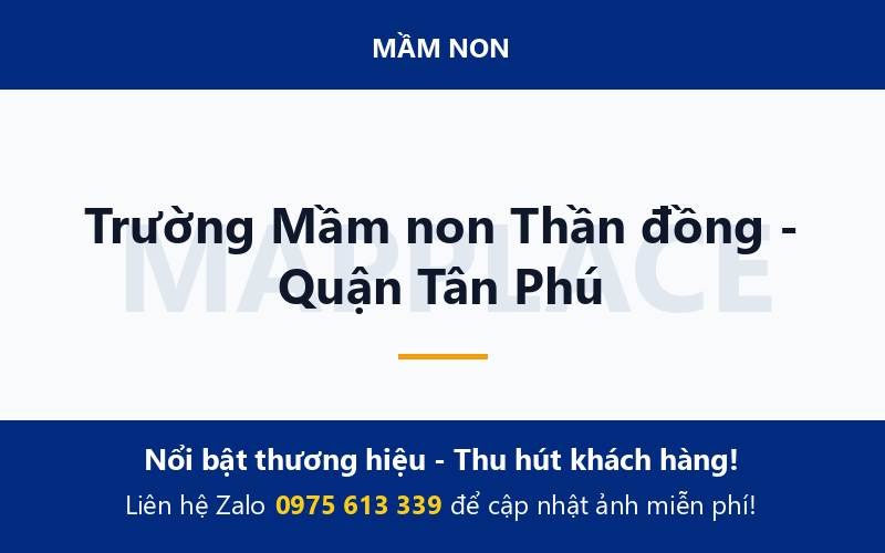 Trường Mầm non Thần đồng - Quận Tân Phú