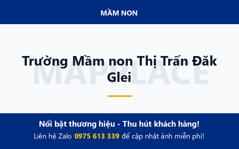 Trường Mầm non Thị Trấn Đăk Glei