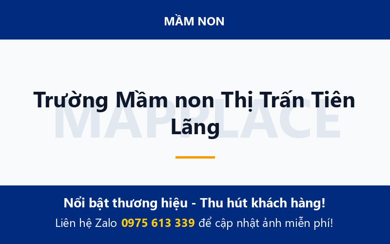 Trường Mầm non Thị Trấn Tiên Lãng