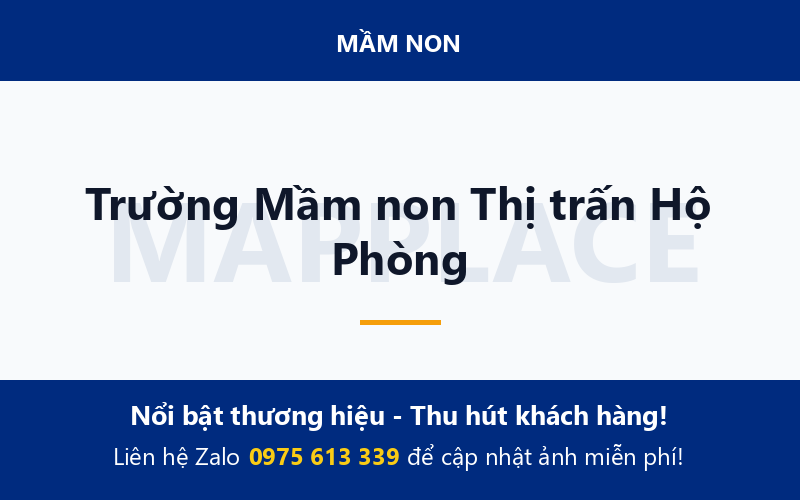 Trường Mầm non Thị trấn Hộ Phòng