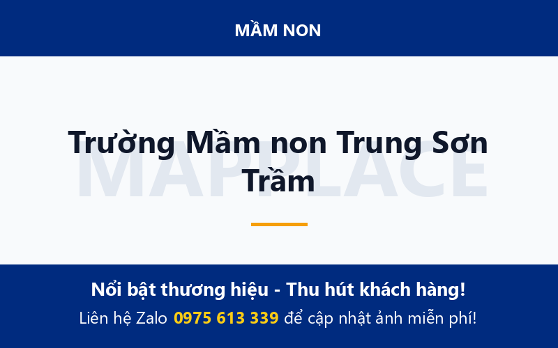 Trường Mầm non Trung Sơn Trầm