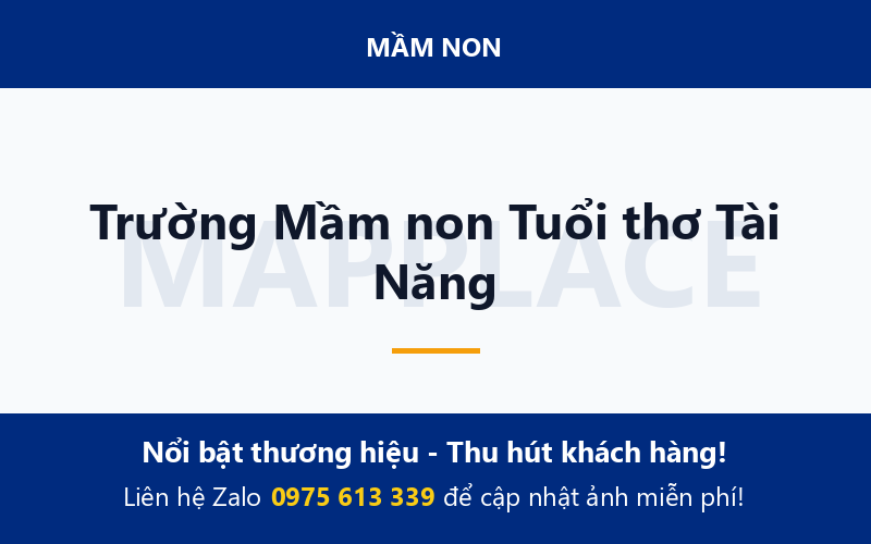 Trường Mầm non Tuổi thơ Tài Năng