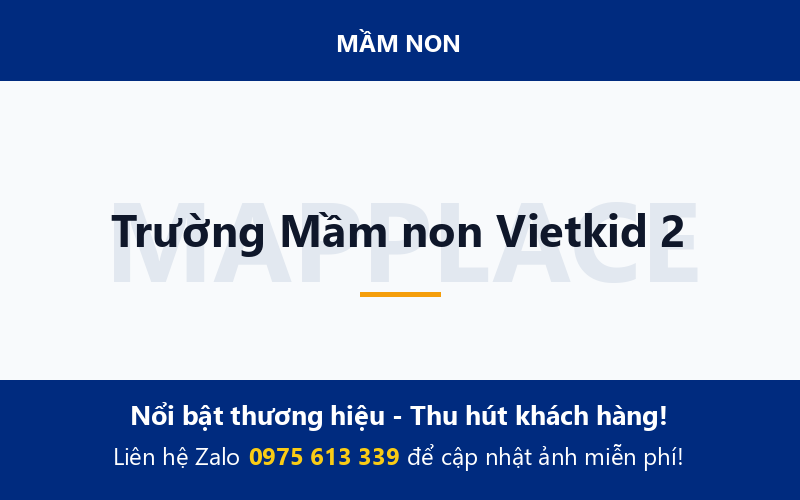 Trường Mầm non Vietkid 2