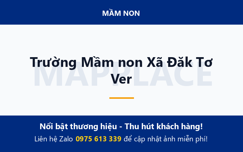 Trường Mầm non Xã Đăk Tơ Ver