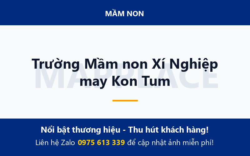Trường Mầm non Xí Nghiệp may Kon Tum