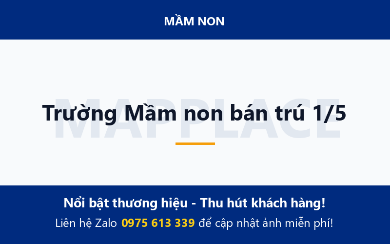 Trường Mầm non bán trú 1/5