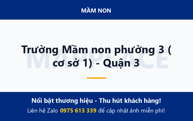 Trường Mầm non phường 3 ( cơ sở 1) - Quận 3