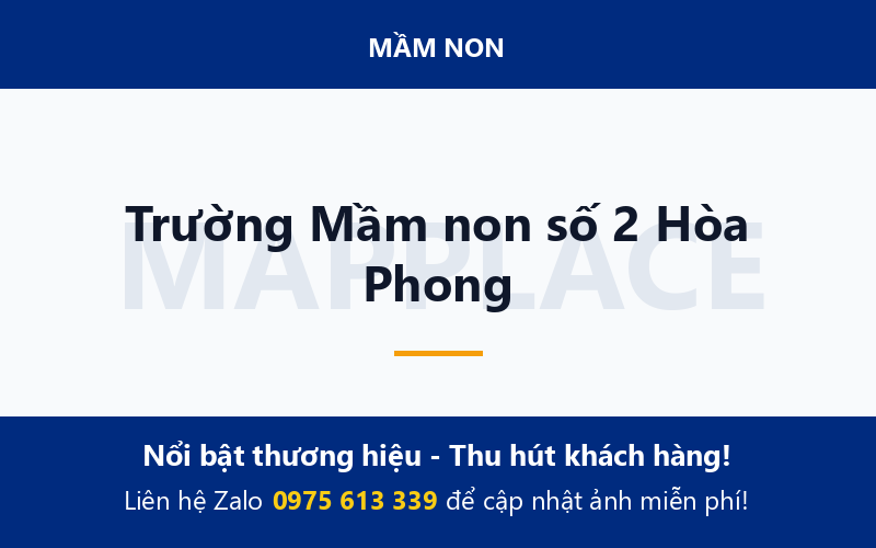 Trường Mầm non số 2 Hòa Phong