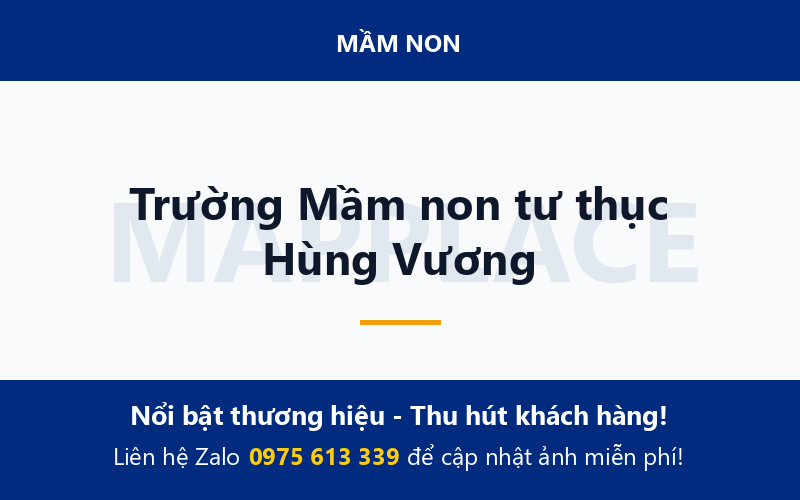 Trường Mầm non tư thục Hùng Vương