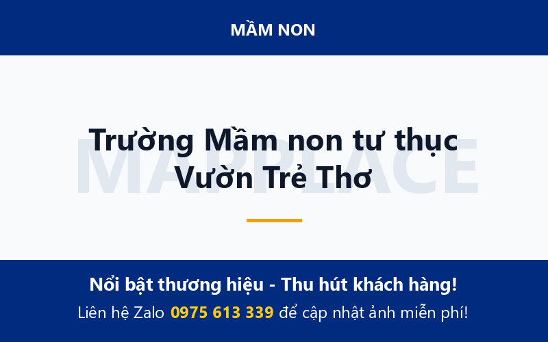 Trường Mầm non tư thục Vườn Trẻ Thơ