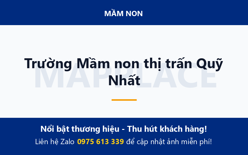 Trường Mầm non thị trấn Quỹ Nhất