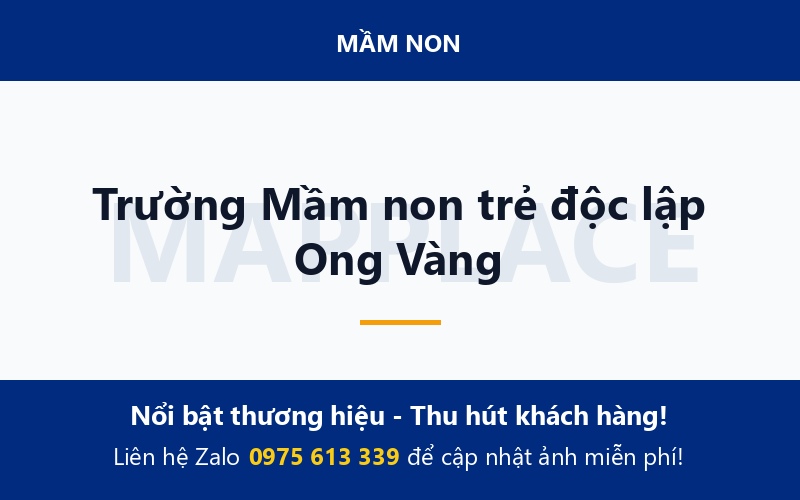 Trường Mầm non trẻ độc lập Ong Vàng