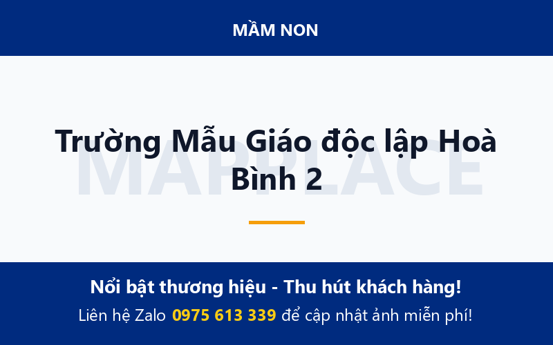 Trường Mẫu Giáo độc lập Hoà Bình 2