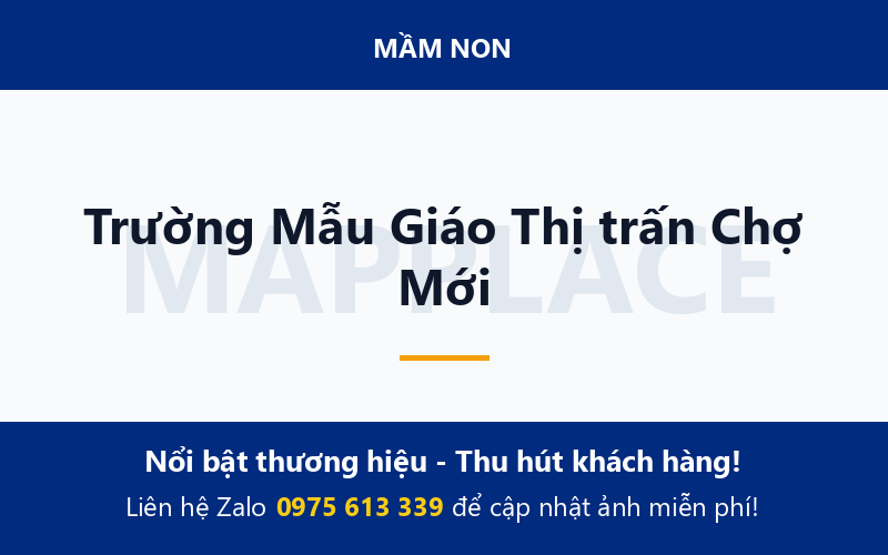 Trường Mẫu Giáo Thị trấn Chợ Mới