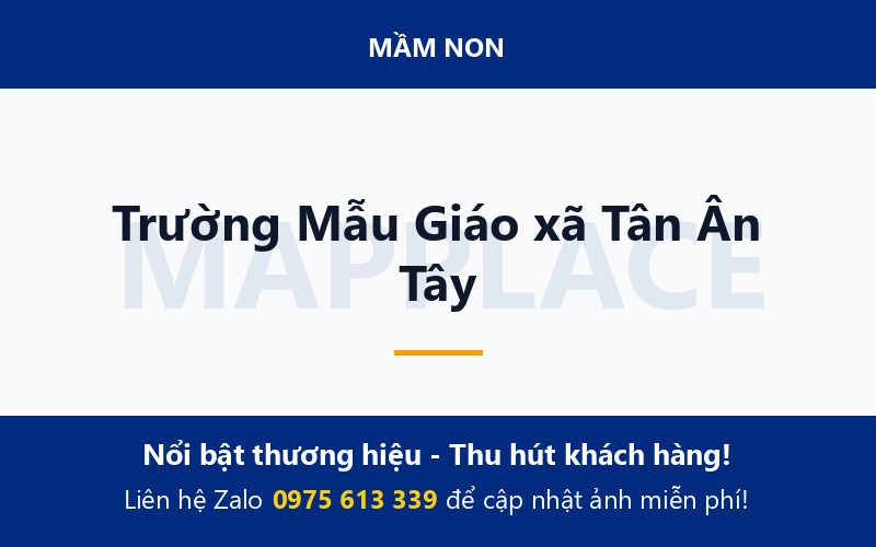 Trường Mẫu Giáo xã Tân Ân Tây