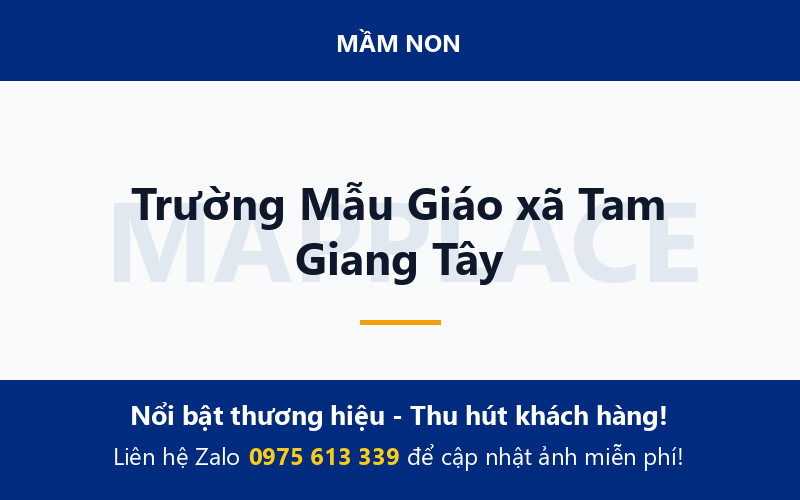 Trường Mẫu Giáo xã Tam Giang Tây