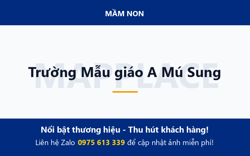 Trường Mẫu giáo A Mú Sung