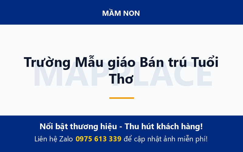 Trường Mẫu giáo Bán trú Tuổi Thơ