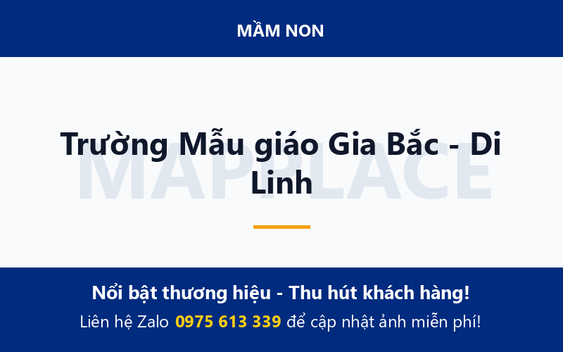 Trường Mẫu giáo Gia Bắc - Di Linh