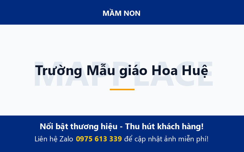 Trường Mẫu giáo Hoa Huệ