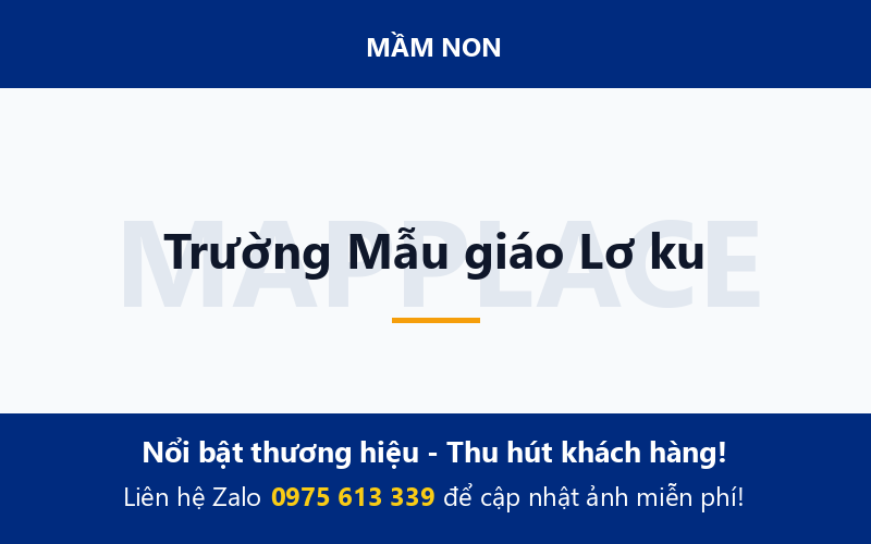 Trường Mẫu giáo Lơ ku
