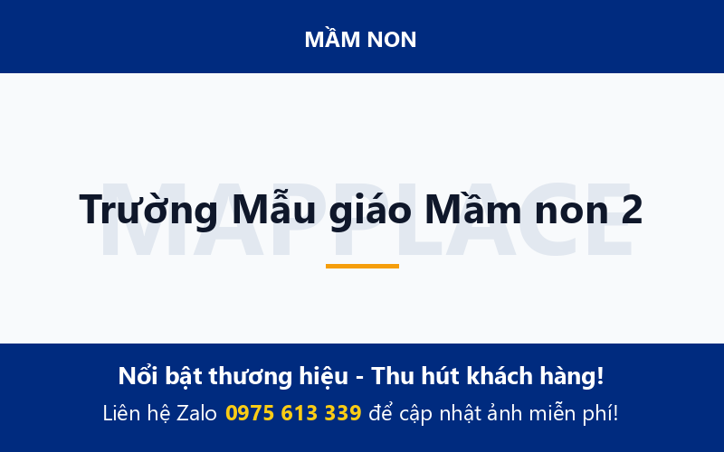 Trường Mẫu giáo Mầm non 2