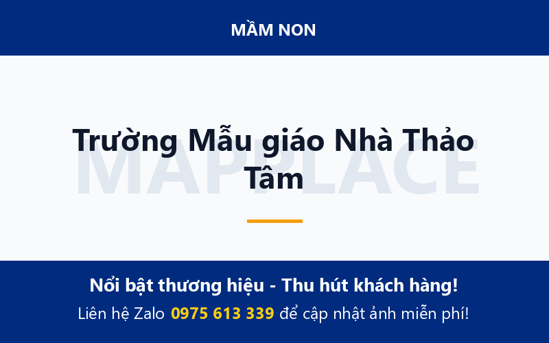 Trường Mẫu giáo Nhà Thảo Tâm