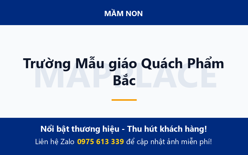 Trường Mẫu giáo Quách Phẩm Bắc