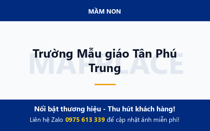 Trường Mẫu giáo Tân Phú Trung