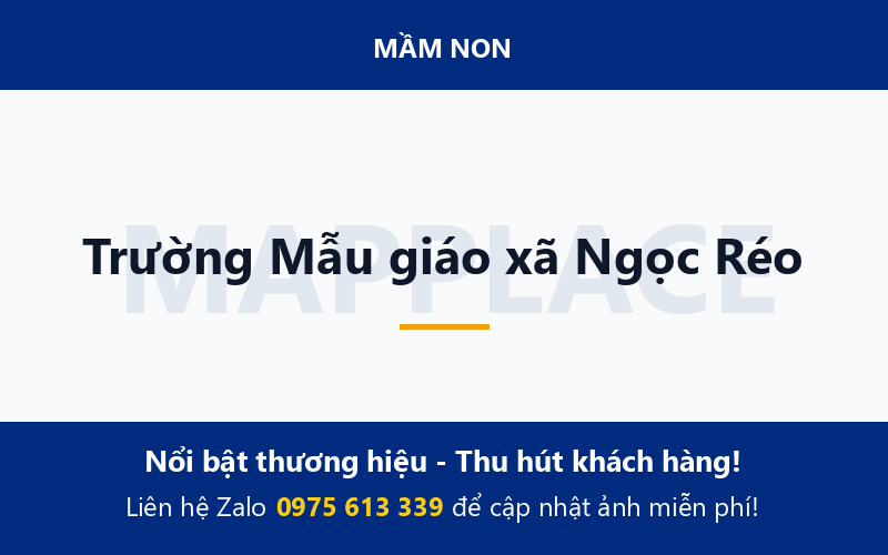 Trường Mẫu giáo xã Ngọc Réo