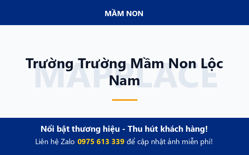 Trường Trường Mầm Non Lộc Nam