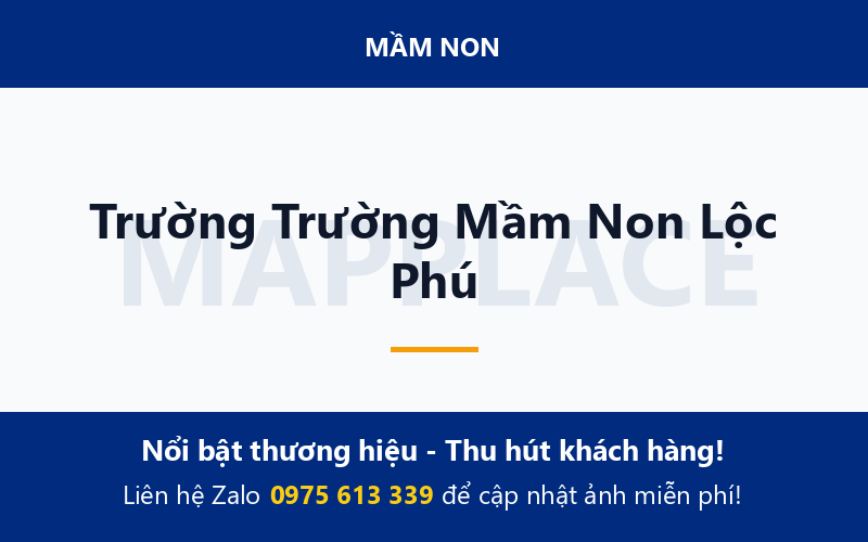 Trường Trường Mầm Non Lộc Phú