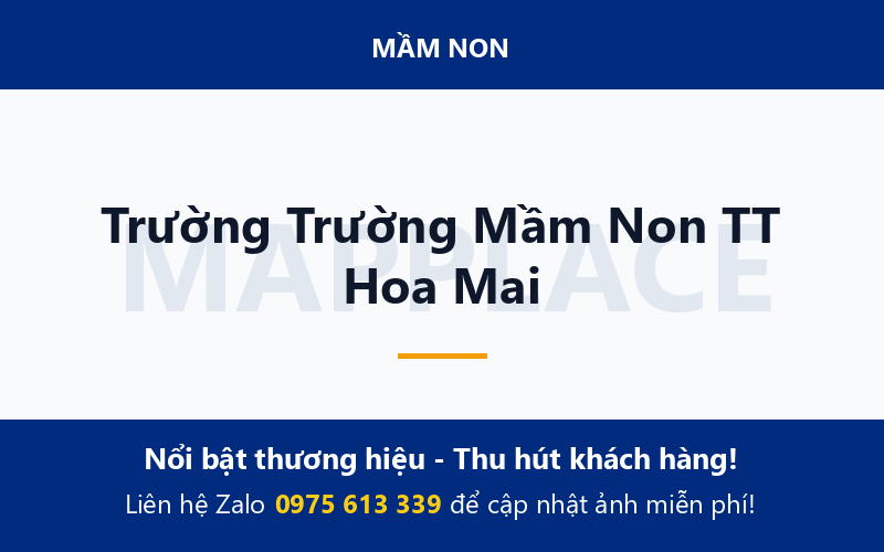 Trường Trường Mầm Non TT Hoa Mai