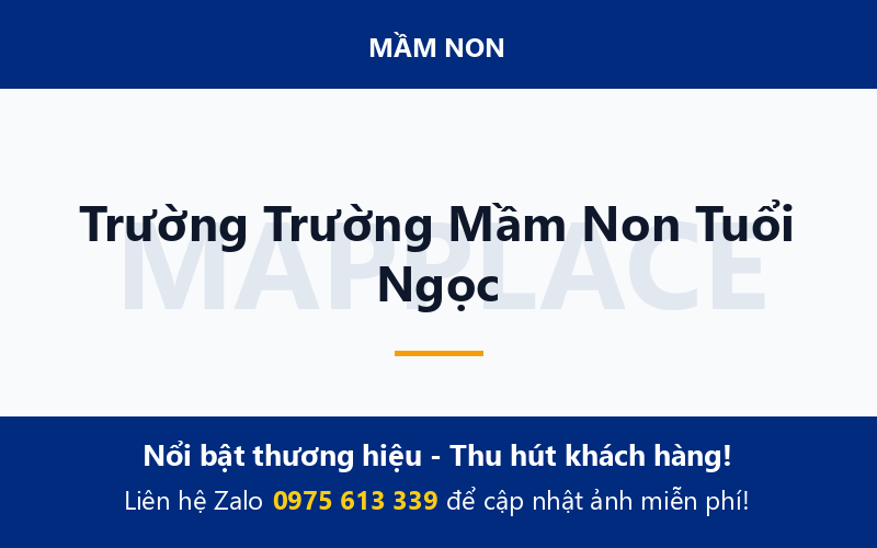 Trường Trường Mầm Non Tuổi Ngọc