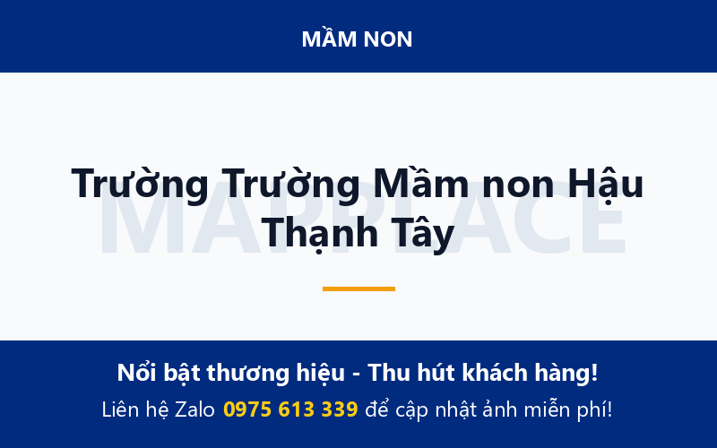 Trường Trường Mầm non Hậu Thạnh Tây