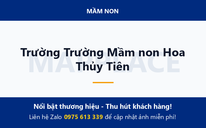 Trường Trường Mầm non Hoa Thủy Tiên