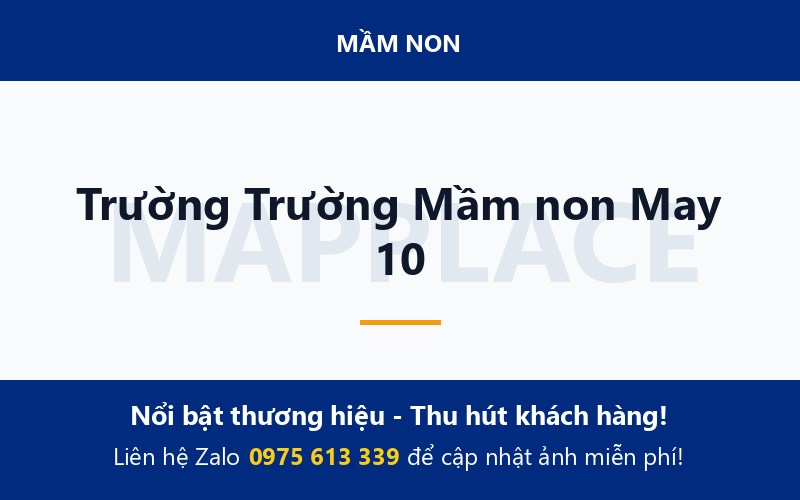 Trường Trường Mầm non May 10