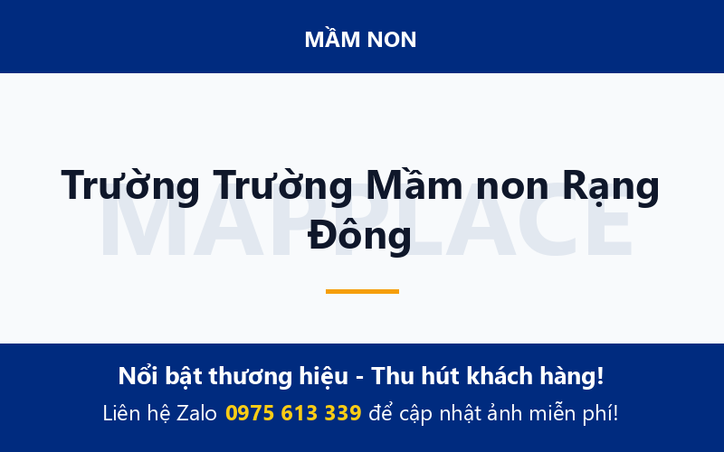 Trường Trường Mầm non Rạng Đông