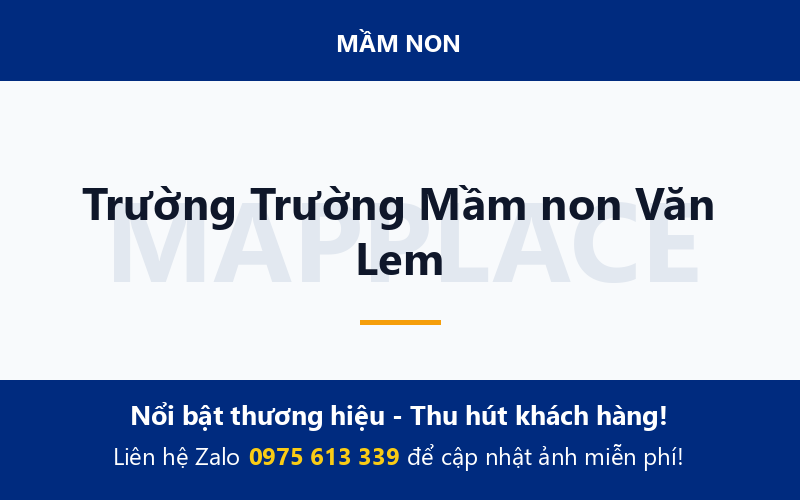 Trường Trường Mầm non Văn Lem
