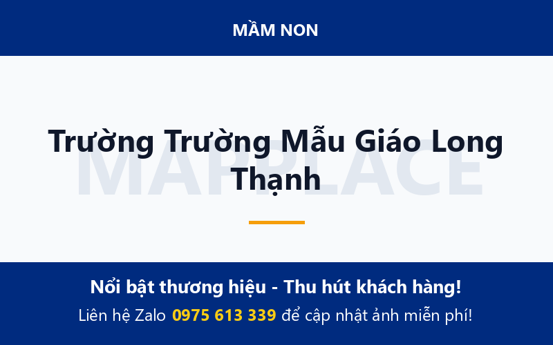 Trường Trường Mẫu Giáo Long Thạnh