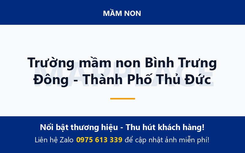 Trường mầm non Bình Trưng Đông - Thành Phố Thủ Đức