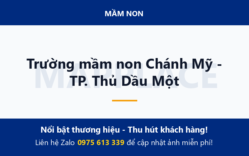 Trường mầm non Chánh Mỹ - TP. Thủ Dầu Một