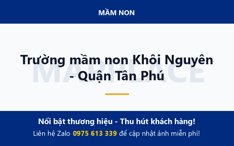 Trường mầm non Khôi Nguyên - Quận Tân Phú