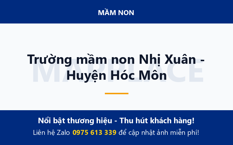 Trường mầm non Nhị Xuân - Huyện Hóc Môn