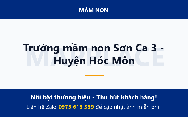 Trường mầm non Sơn Ca 3 - Huyện Hóc Môn