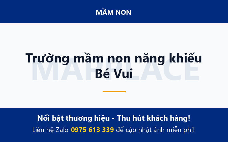 Trường mầm non năng khiếu Bé Vui