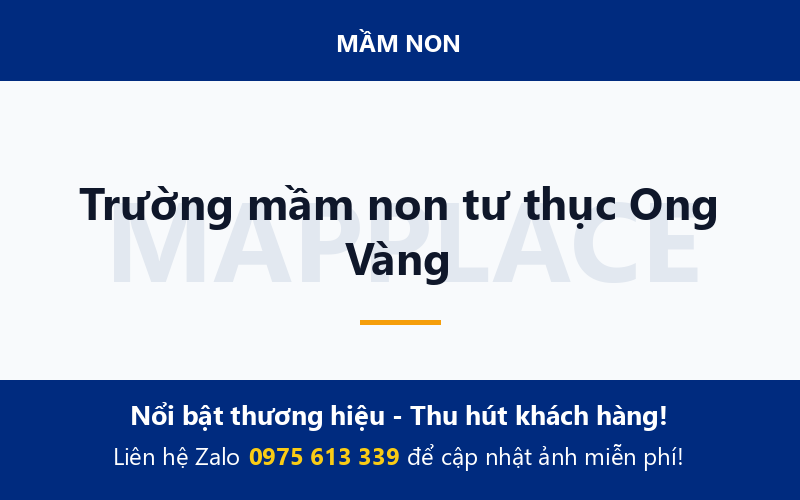 Trường mầm non tư thục Ong Vàng
