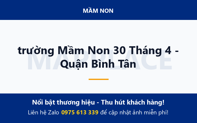 trường Mầm Non 30 Tháng 4 - Quận Bình Tân