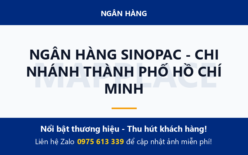 NGÂN HÀNG SINOPAC - CHI NHÁNH THÀNH PHỐ HỒ CHÍ MINH