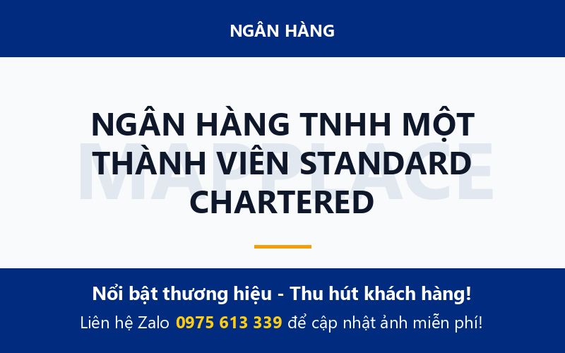 NGÂN HÀNG TNHH MỘT THÀNH VIÊN STANDARD CHARTERED